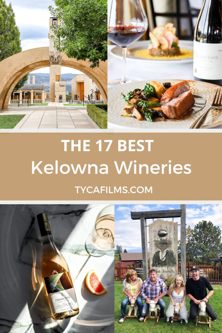 The 17 Best Kelowna Wineries (Okanagan Valley, BC)